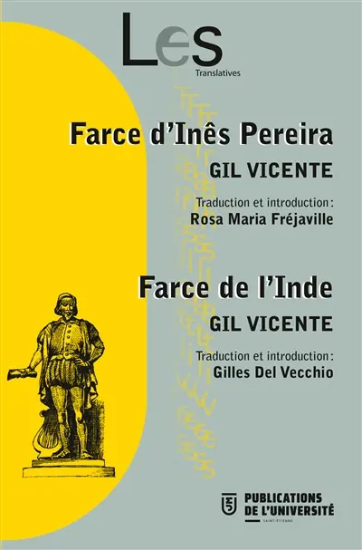 Farce d'Inês Pereira. Farce de l'Inde
