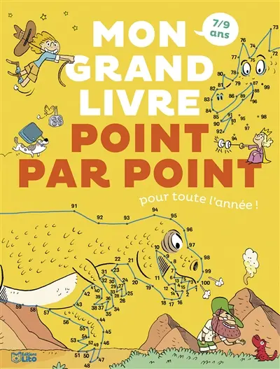 Mon grand livre point par point pour toute l'année ! : 7-9 ans