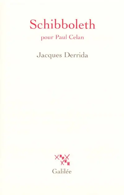 Schibboleth : pour Paul Celan