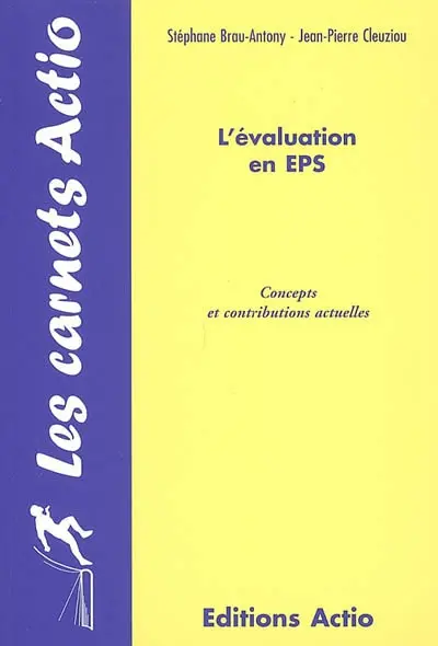 L'évaluation en EPS : concepts et contributions actuelles