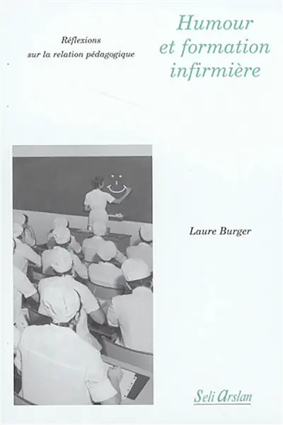 Humour et formation infirmière : réflexions sur la relation pédagogique
