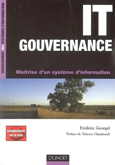 IT gouvernance : maîtrise d'un système d'information