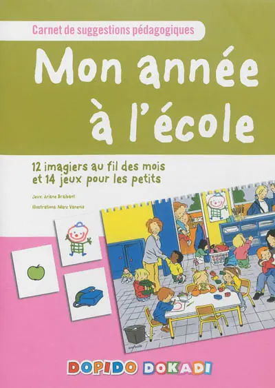 Mon année à l'école : 12 imagiers au fil des mois et 14 jeux pour les petits