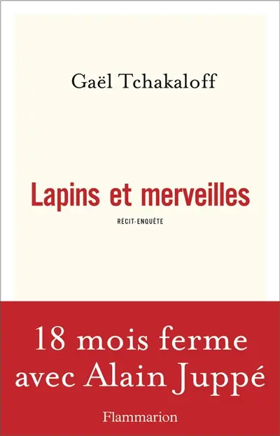 Lapins et merveilles : récit-enquête