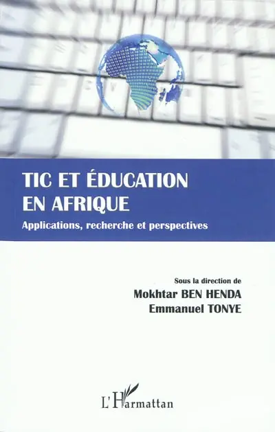 TIC et éducation en Afrique : applications, recherches et perspectives