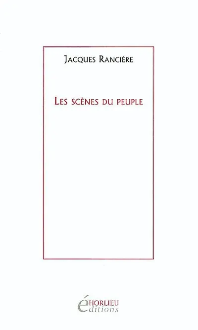 Les scènes du peuple (Les révoltes logiques, 1975-1985)