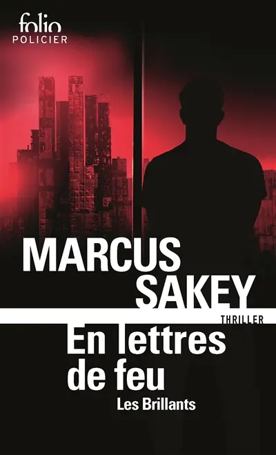 Les Brillants. Vol. 3. En lettres de feu : thriller