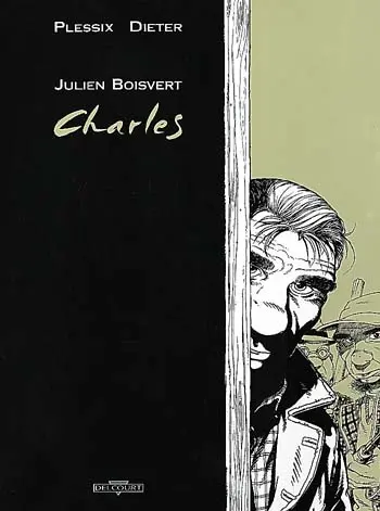 Julien Boisvert. Vol. 4. Charles