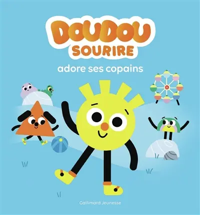 Doudou Sourire adore ses copains