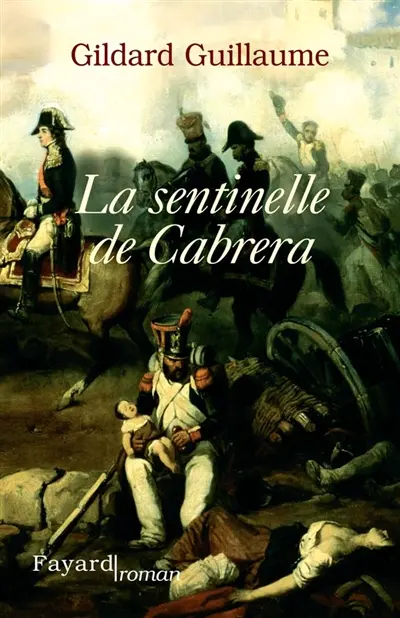La sentinelle de Cabrera
