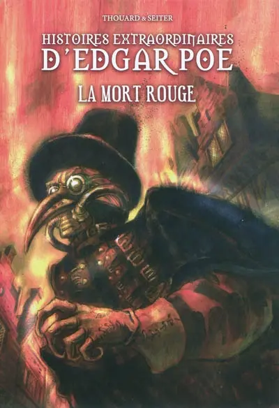 Histoires extraordinaires d'Edgar Poe. Vol. 3. La mort rouge