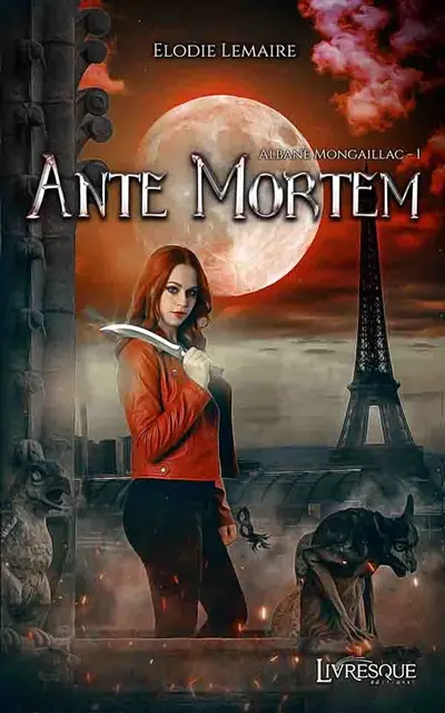 Albane Mongaillac, tome 1 : Ante Mortem
