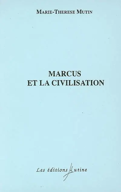 Marcus et la civilisation