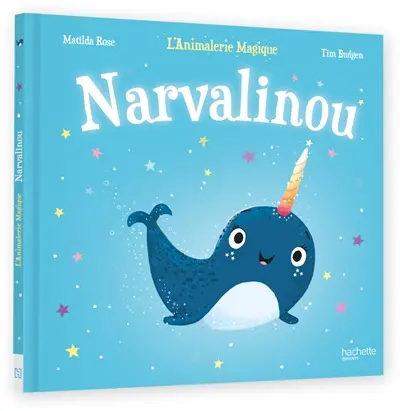 L'animalerie magique. Narvalinou