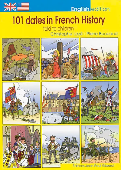 101 dates in French history : told to children