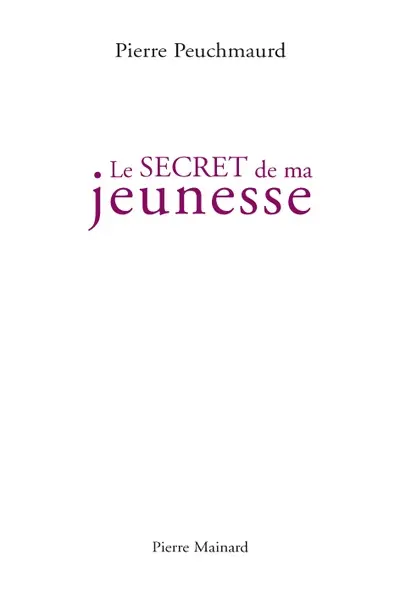 Le secret de ma jeunesse. Les jours de rangement