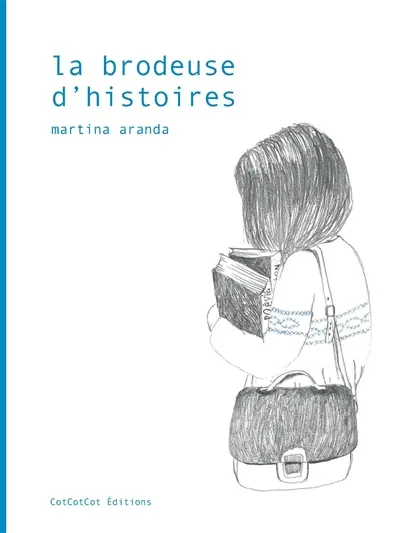 La brodeuse d'histoires