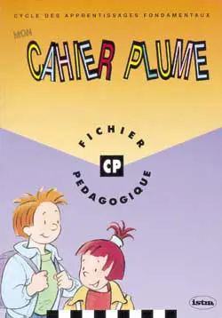 Mon cahier plume, CP : fichier pédagogique