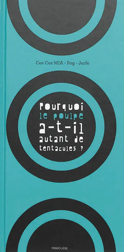 Pourquoi le poulpe a-t-il autant de tentacules ?