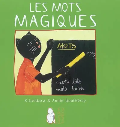 Les mots magiques