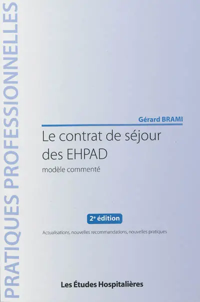 Le contrat de séjour des EHPAD : modèle commenté