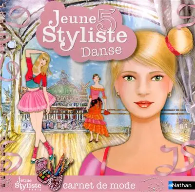 Jeune styliste : carnet de mode. Vol. 5. Danse