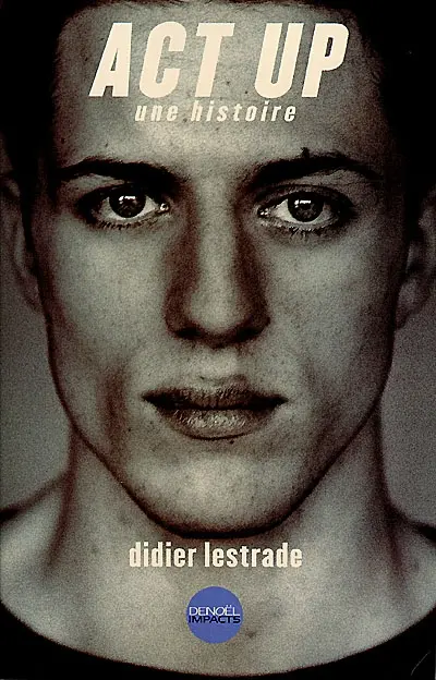 Act Up : une histoire