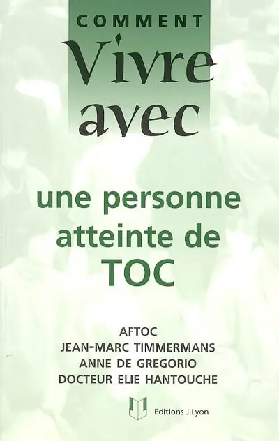 Comment vivre avec une personne atteinte de TOC