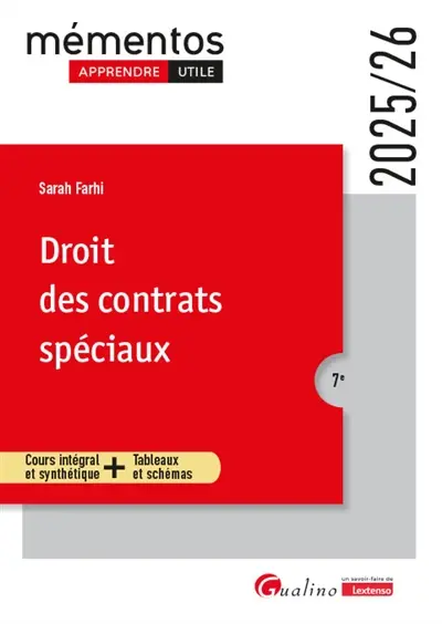 Droit des contrats spéciaux : cours intégral et synthétique + tableaux et schémas : 2025-2026