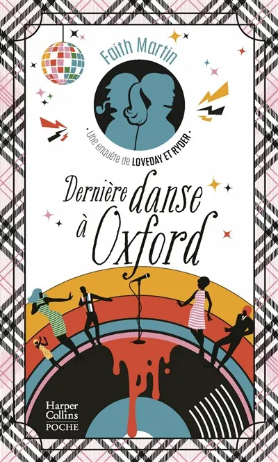 Une enquête de Loveday et Ryder. Dernière danse à Oxford