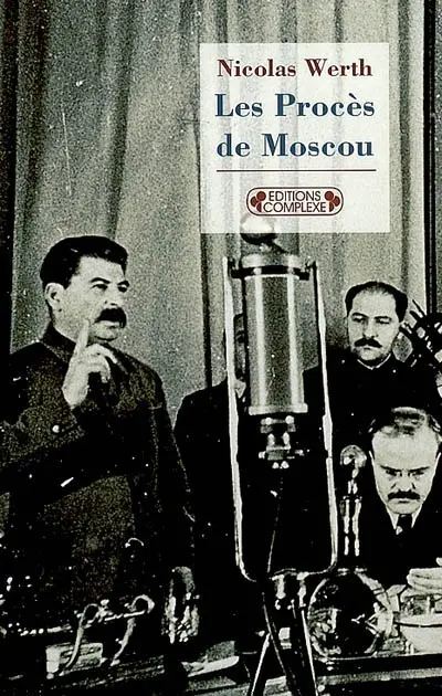 Les procès de Moscou : 1936-1938