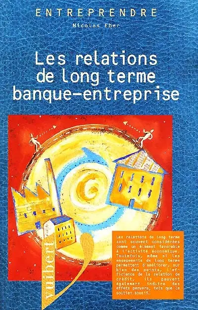 Les relations de long terme banque-entreprise