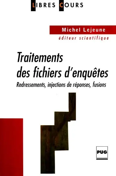 Traitements des fichiers d'enquêtes : redressements, injections de réponses, fusions