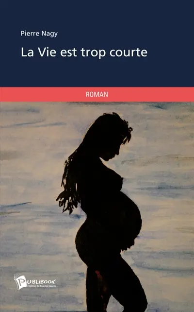 La Vie est trop courte