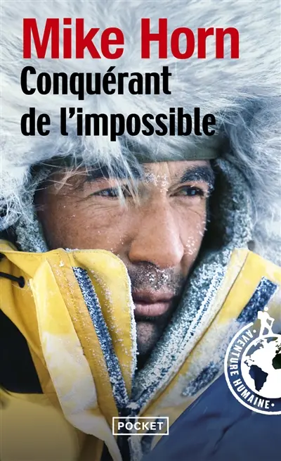 Conquérant de l'impossible : récit