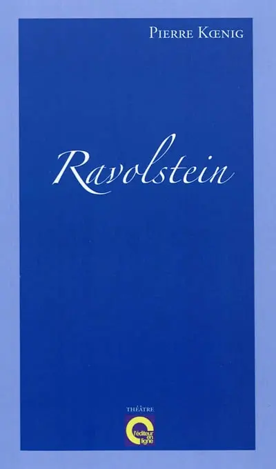 Ravolstein : correspondance avec la Maison Minard : tragi-comédie épistolaire