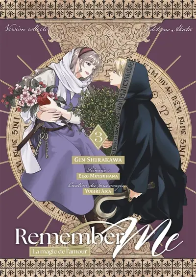 Remember me : la magie de l'amour. Vol. 3