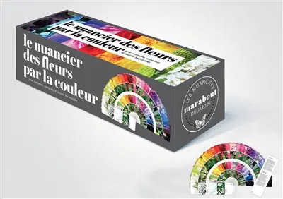 Le nuancier des fleurs par la couleur : pour connaître, composer et assortir les variétés