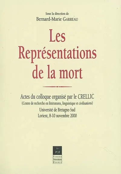 Les représentations de la mort : actes du colloque