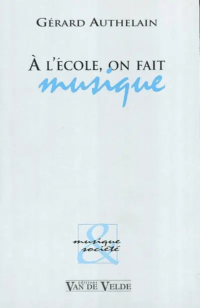 A l'école, on fait musique