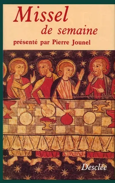 Missel de la semaine : texte liturgique officiel