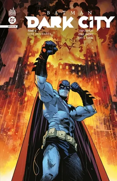 Batman dark city. Vol. 6. Cité mourante