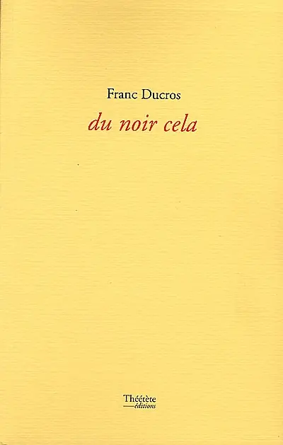 Du noir cela