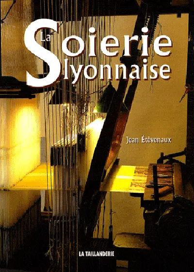 La soierie lyonnaise