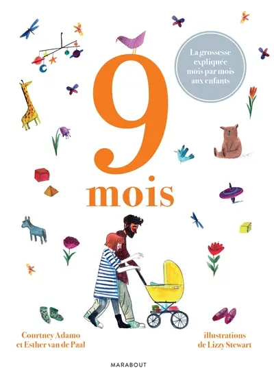 9 mois : la grossesse expliquée mois par mois aux enfants