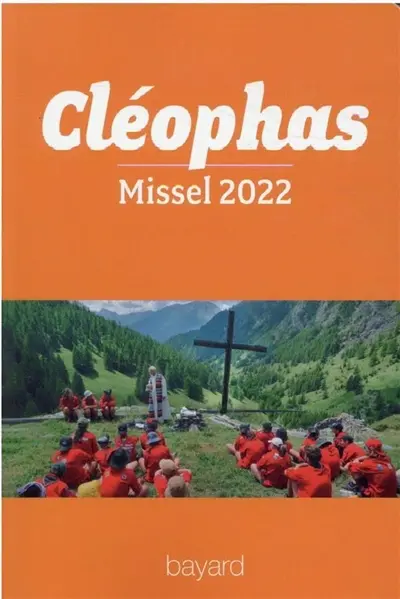 Cléophas : le missel des jeunes. Année C du 28 novembre 2021 à fin novembre 2022