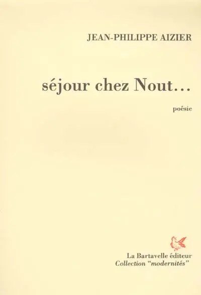 Séjour chez Nout...