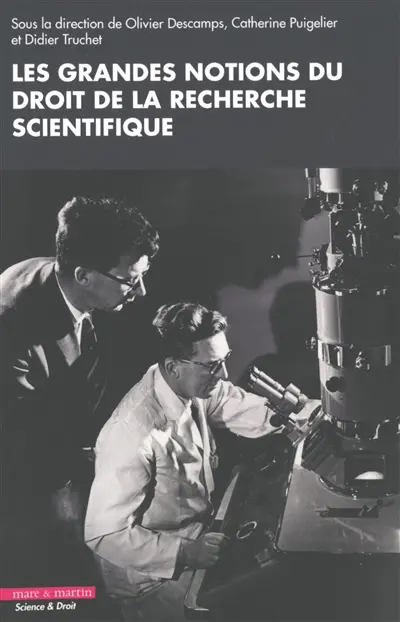 Les grandes notions du droit de la recherche scientifique