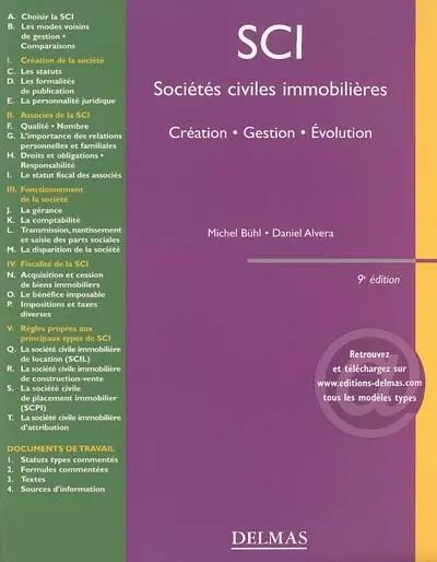SCI : Sociétés civiles immobilières : création, gestion, évolution