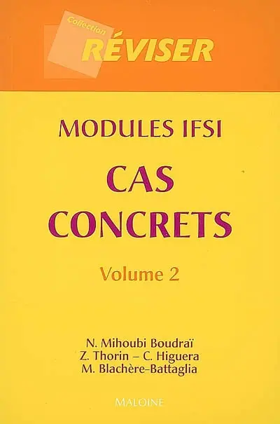 Modules IFSI : cas concrets. Vol. 2